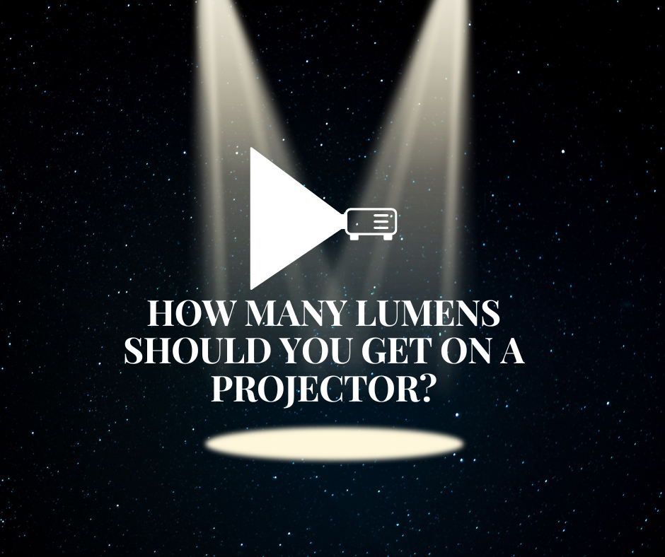 How many lumens is good for a gaming projector?